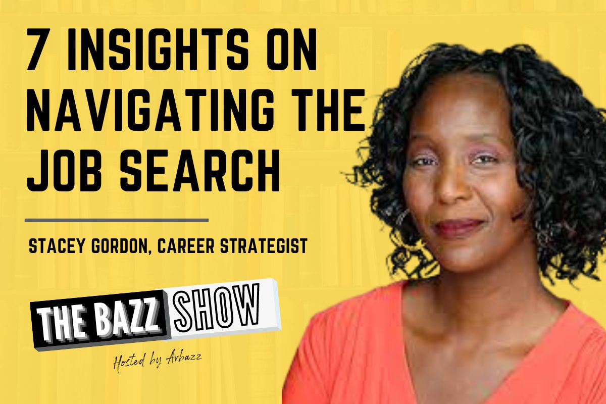 7 Tips on Navigating the Job Search with Stacey Gordon, Career Strategist