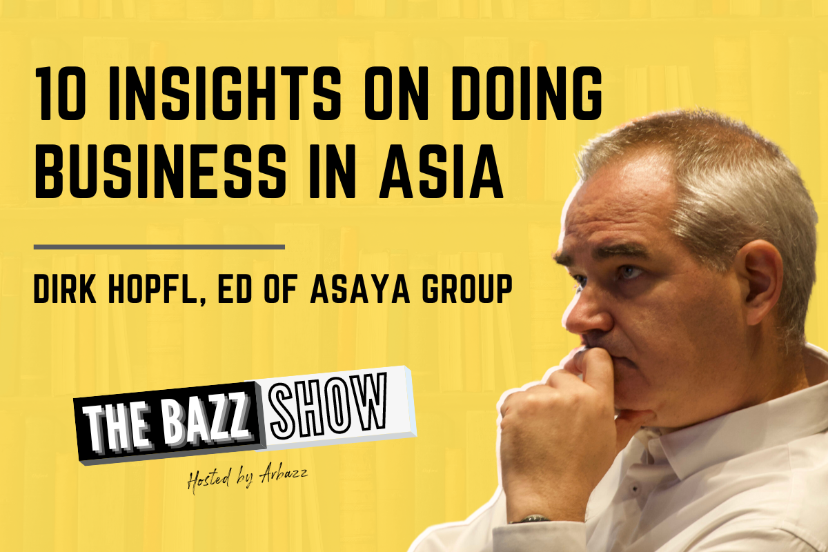 10 Insights on Doing Business in Asia with Dirk Hopfl